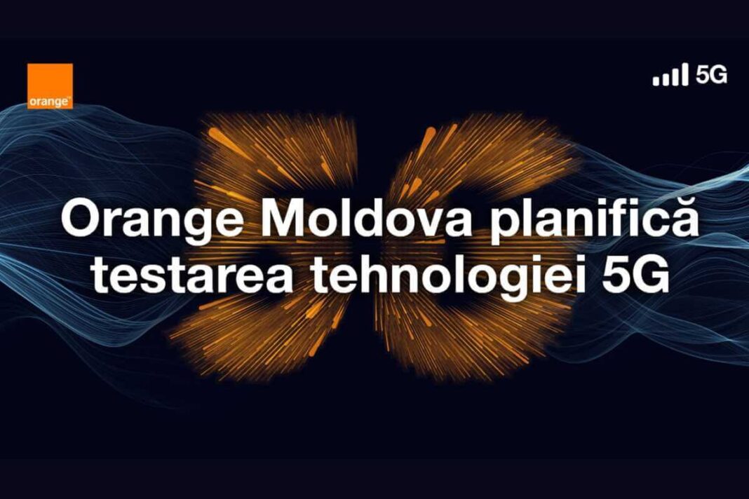 Orange Moldova announcing 5G technology testing.