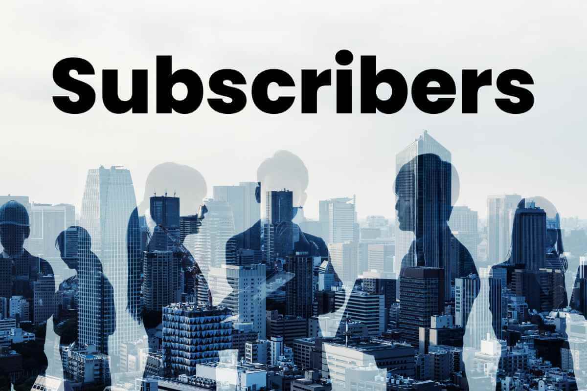 Silhouetted people and skyscrapers with "Subscribers" text overlay.