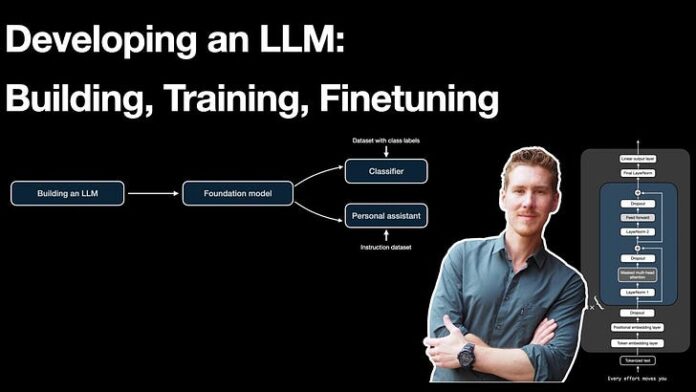 LLM Development: Building, Training, and Fine-Tuning